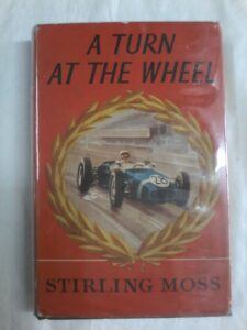 A Turn at the Wheel by Stirling Moss
