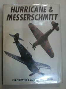 Hurricane & Messerschmitt by C Beyer & A Van Ishoven