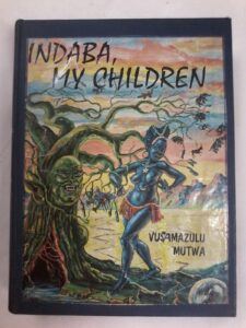 Indaba my Children by Vusamazulu Mutwa