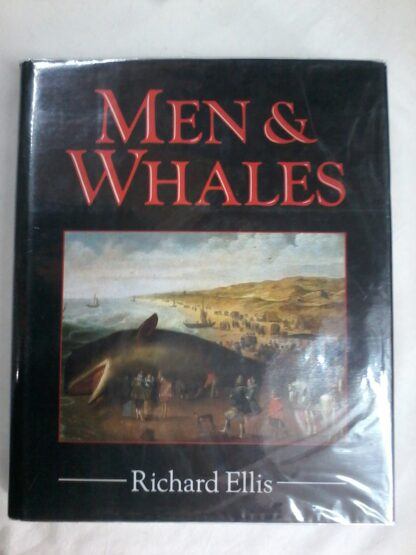 Men & Whales by Richard Ellis