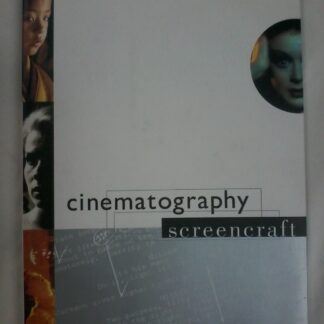 Cinematography Screencraft by Peter Ettedgui