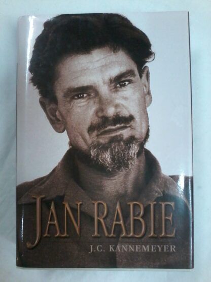 Jan Rabie by J C Kannemeyer