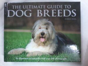 The Ultimate Guide to Dog Breeds by Derek Hall