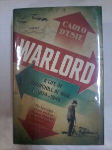 Warlord, The Life of Churchill at War by Carlo D'Este