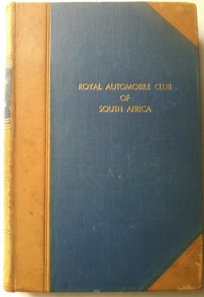 Royal Automobile Club Of South Africa, Legal Notes on Motoring by Andrew Fuller, 1949 Edition.