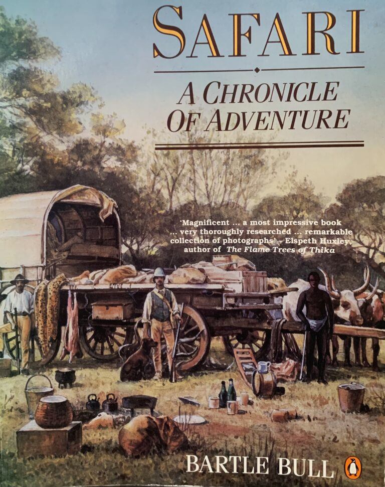 Safari : A Chronicle of Adventure – Bartle Bull