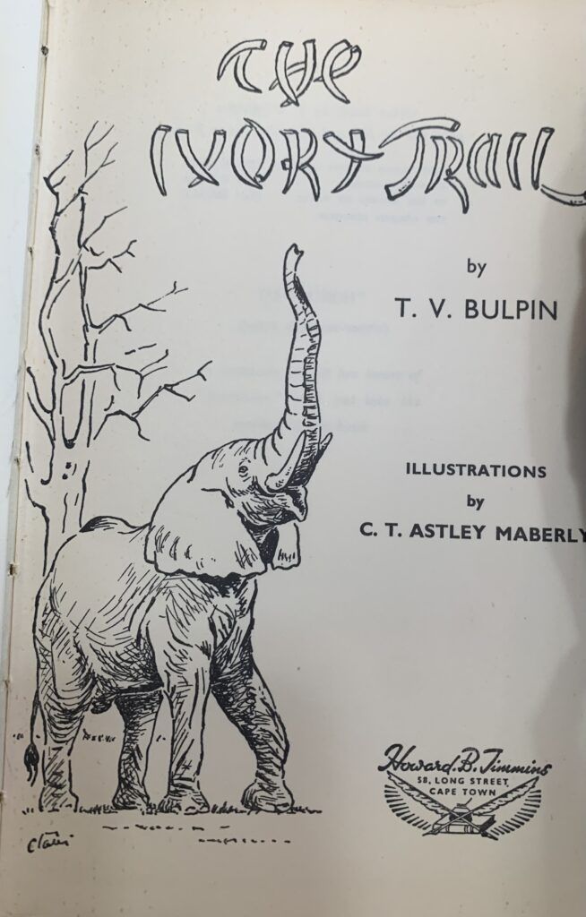 The Ivory Trail - T V Bulpin 1st Edition 1954 - Image 3