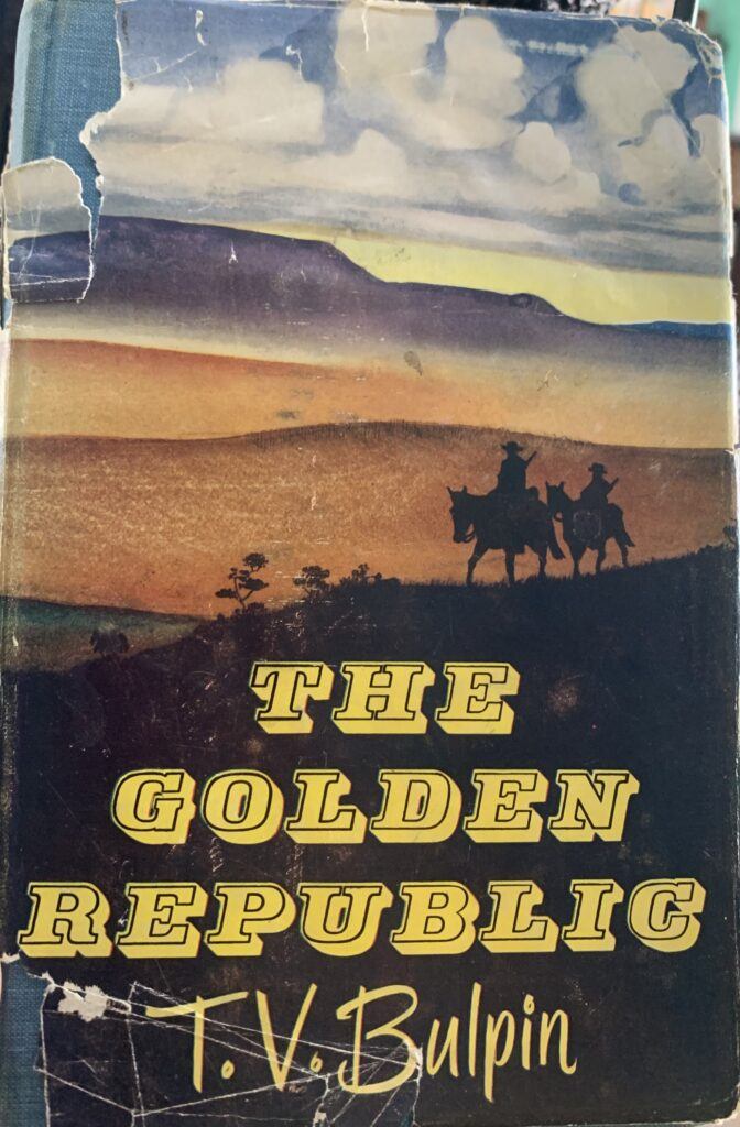 The Golden Republic -T V Bulpin