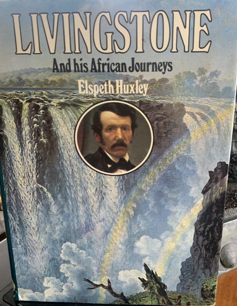 Livingstone and his African journeys / Elspeth Huxley; introduction by Sir Vivian Fuchs.