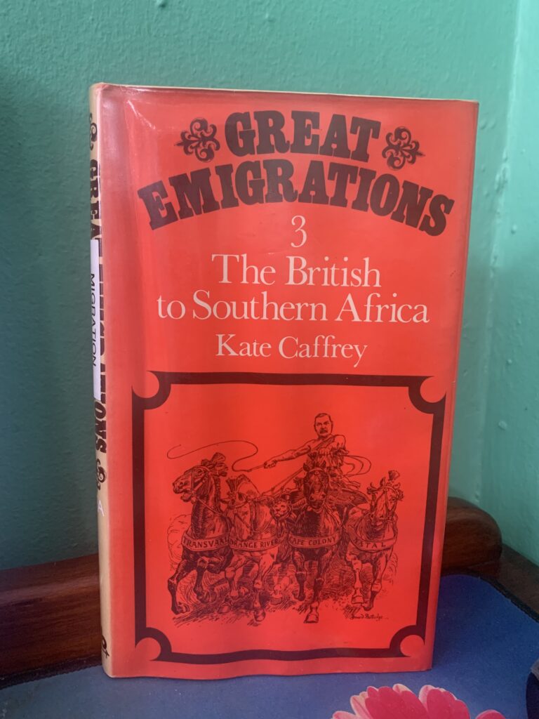 Great Emigrations. The British to Southern Africa Hardcover  N0 3 - Kate Caffrey