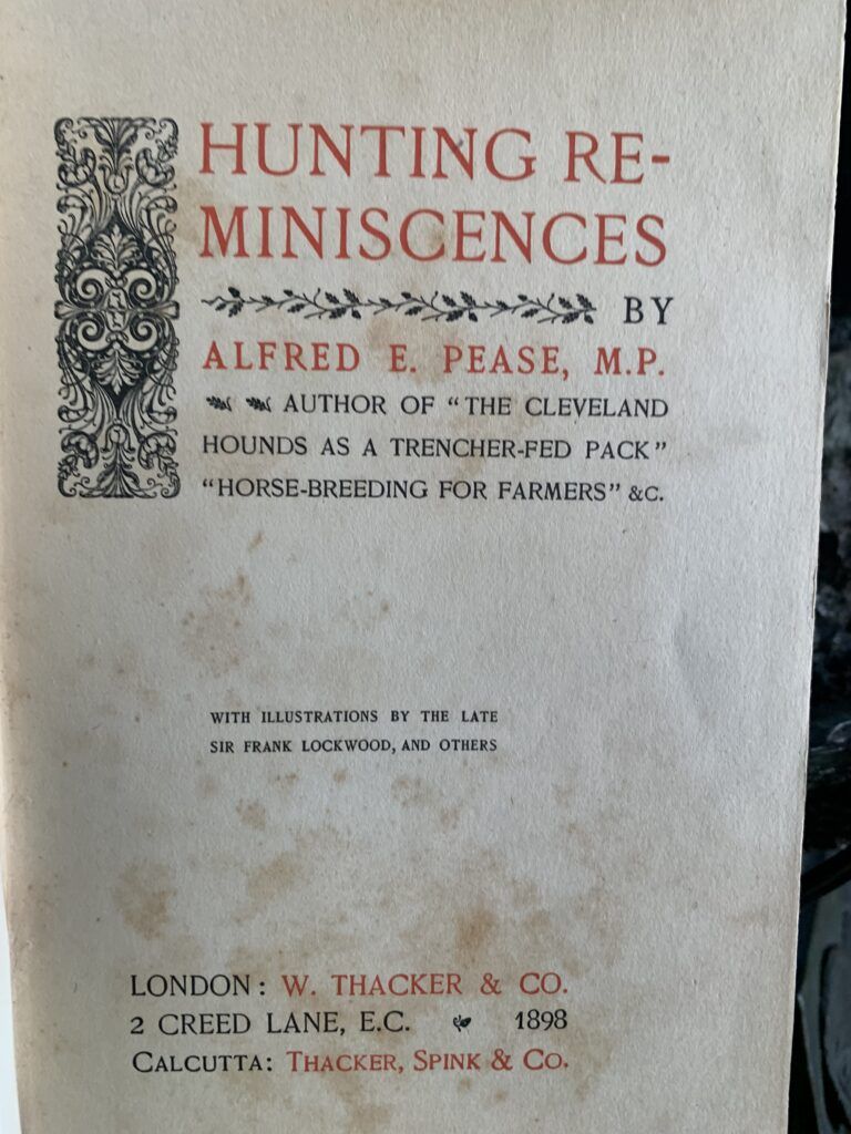 Hunting Reminiscences-Alfred E. Pease 1898 - Image 2