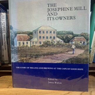 The Josephine Mill and its Owners - James Walton