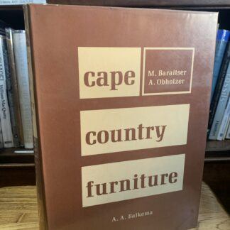 CAPE COUNTRY FURNITURE -Michael Baraitser, Anton Oberholtzer