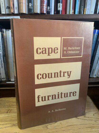 CAPE COUNTRY FURNITURE -Michael Baraitser, Anton Oberholtzer