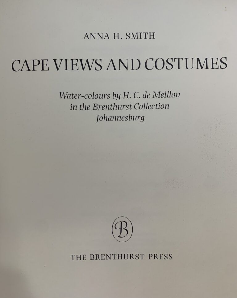 Cape Views and Costumes: Water-colours by HC de Meillon Anna H Smith - Image 2