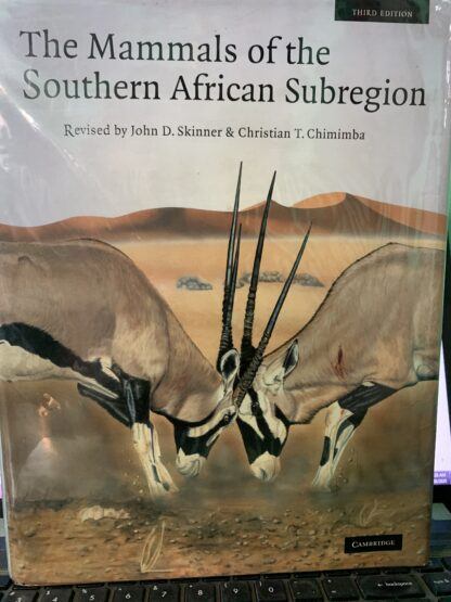 The Mammals of the Southern African Sub-region - J. D. Skinner & Christian T. Chimimba  (Large Hardback)