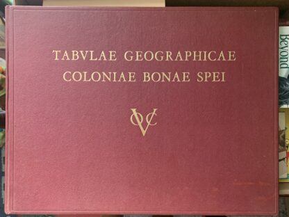 TABULAE GEOGRAPHICAE COLONIAE BONAE SPEI VOC  18th Century Cartography of the Cape Colony
