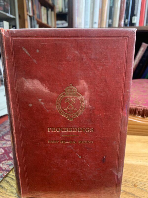 Third (Triennial) Empire Mining and Metallurgical Congress. held in South Africa, March 24th to May 9th, 1930 : Proceedings, Part 4 only. Papers and Discussions, General Vaughan, J.A. [Ed.]