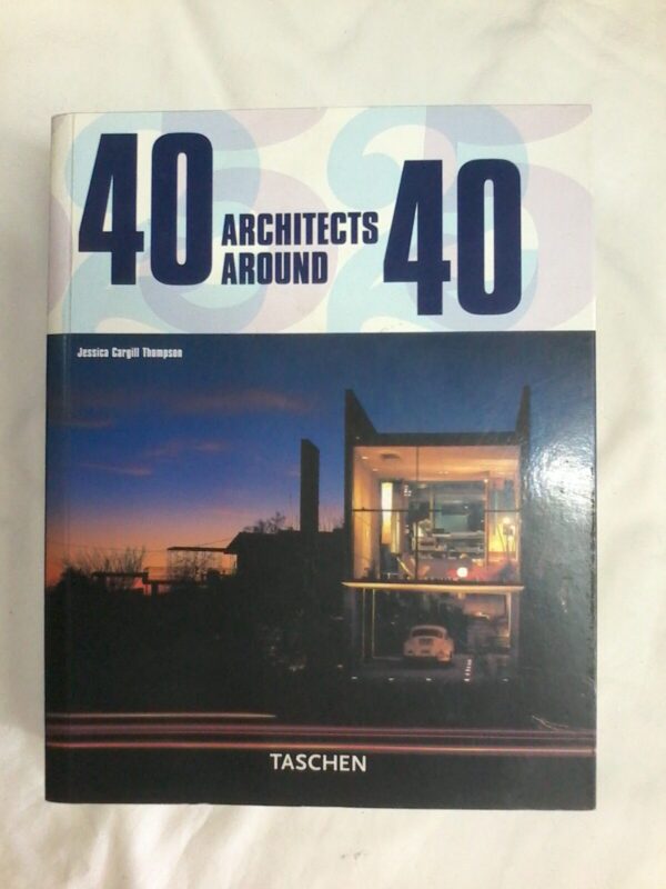40 Architects around 40 by Taschen