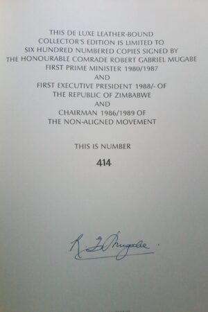 Beneath A Zimbabwe Sun, Deluxe Leather Bound Edition 414/600 Signed by Robert Mugabe.