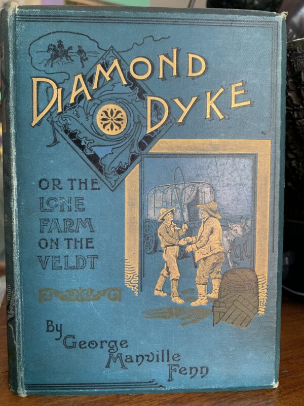 Diamond Dyke, or the lone Farm on the Veldt - George Manville Fenn 1895