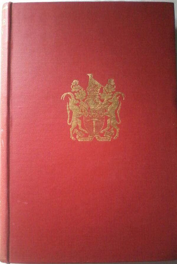 The Matabele Mission, Correspondence Of John and Emily Moffat, David Livingston and Others 1858-1878.