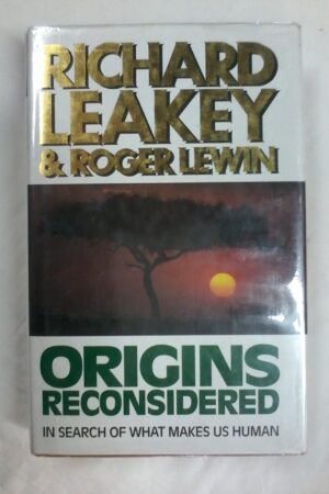 Origins Reconsidered by Rickard Leakey & Roger Lewin