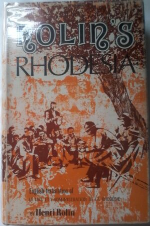 Rolin's Rhodesia by Henri Rolin, Rhodesana Reprint Library, Silver Series