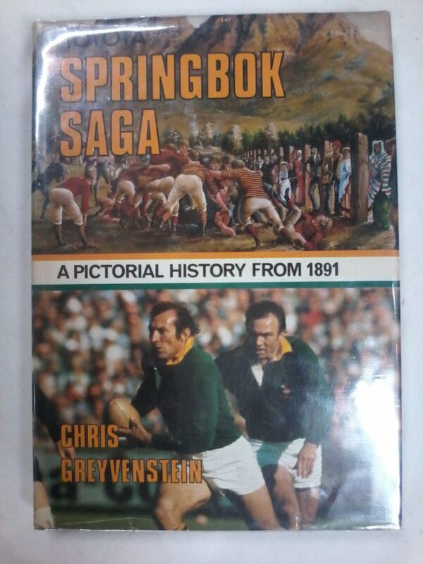 Springbok Saga by Chris Greyvenstein