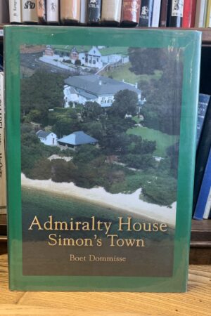 Admiralty House Simon's Town - Boet Dommisse