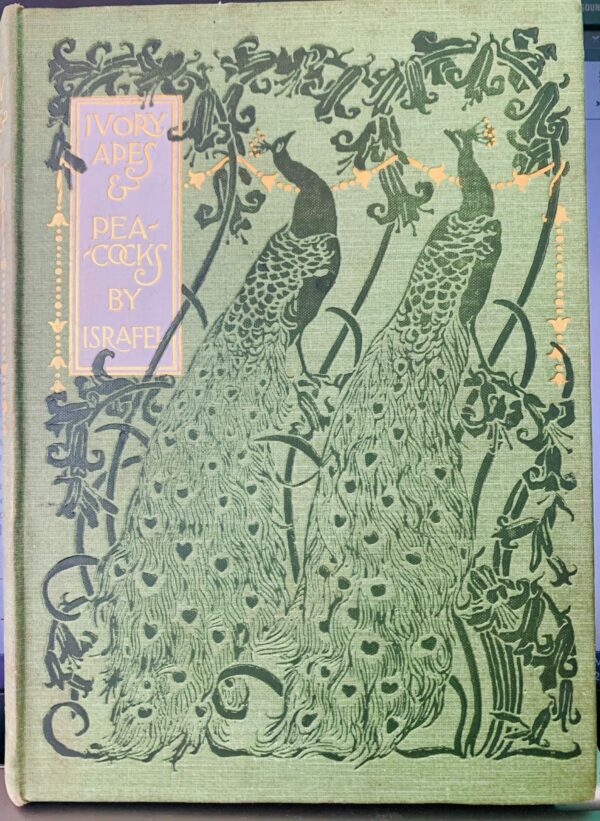 Ivory Apes and Peacocks, Israfel (1st edition 1899)