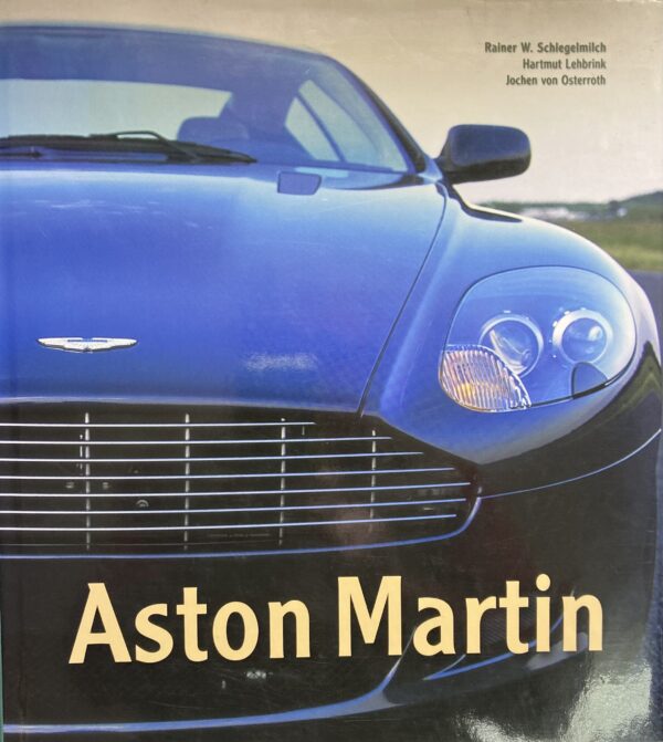 Aston Martin - Rainer W. Schlegelmilch, Hartmut Lehbrink