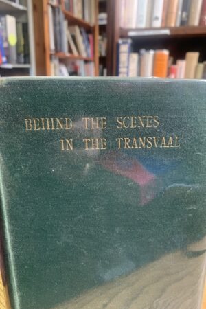 Behind the Scenes in the Transvaal Paperback – 30 June 2007 by David Mackay Wilson