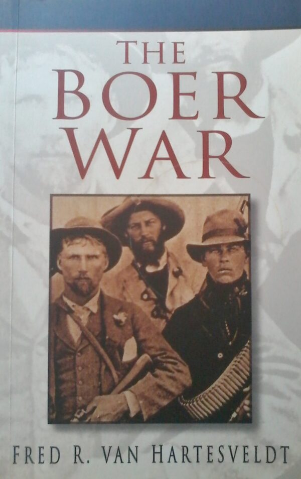 The Boer War by Fred R. Van Hartesveldt, Softcover 2000 Edition.