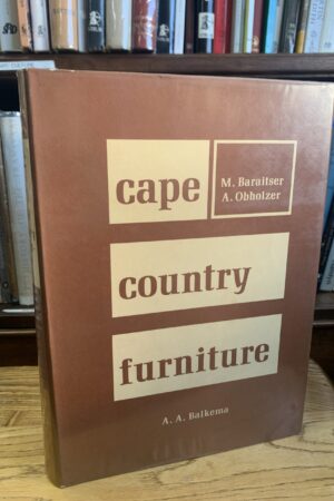 CAPE COUNTRY FURNITURE -Michael Baraitser, Anton Oberholtzer