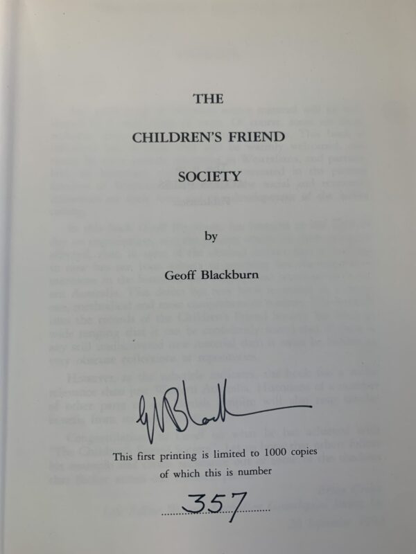 The Children's Friend Society, juvenile emigrants to Western Australia, South Africa and Canada, 1834-1842 Geoff Blackburn nummbered copy 359/1000 - Image 2