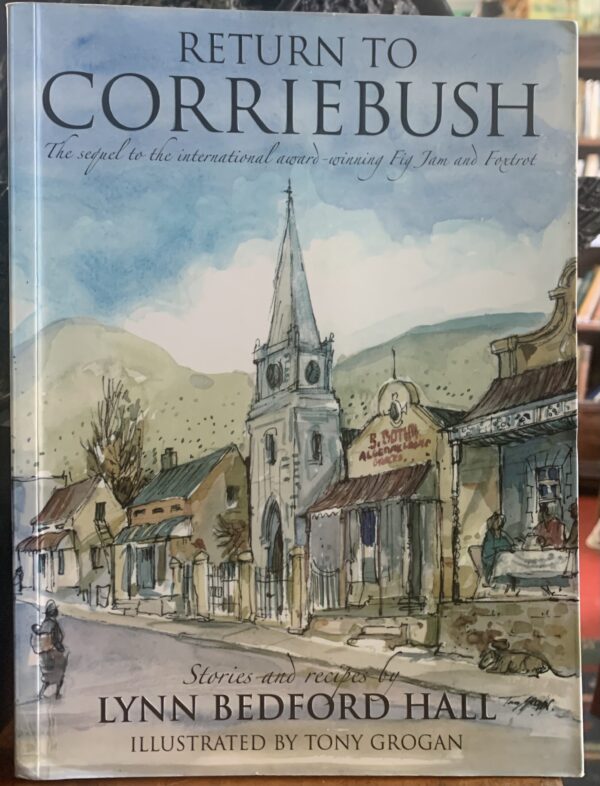Return to Corriebush- Lynn Bedford Hall, illustrated by Tony Grogan