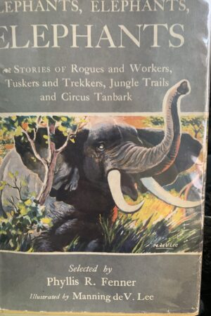 Elephants, elephants, elephants - Phyllis R. Fenner