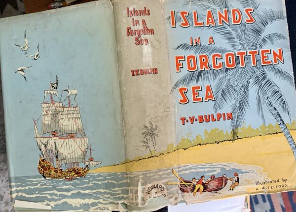 Islands in a Forgotten Sea - T V Bulpin, illustrated A A Telford - Image 4