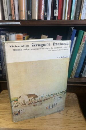 Kruger’s Pretoria – Vivian Allen
