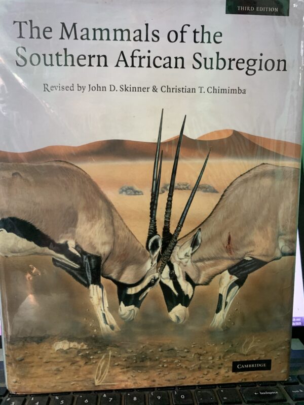 The Mammals of the Southern African Sub-region - J. D. Skinner & Christian T. Chimimba (Large Hardback)