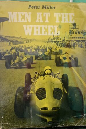 MEN at the WHEEL - Peter Miller, 1st edition 1963