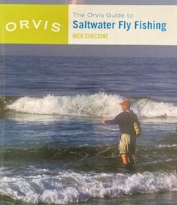 Orvis Guide to Saltwater Fly Fishing, New and Revised - Nick Curcione