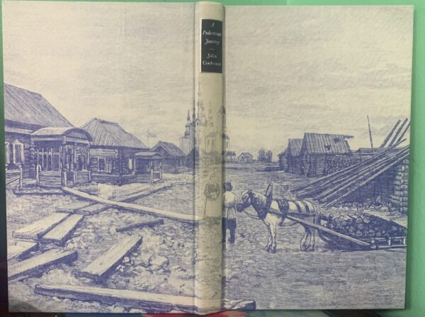 A PEDESTRIAN JOURNEY: Through Russia and Siberian Tartary to The Frontiers of China, The Frozen Sea and Kamtchatka - Image 2