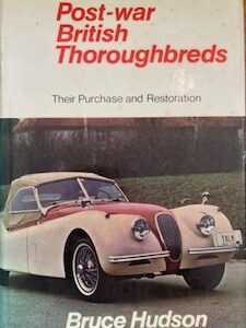 Post-War British Thoroughbreds 1955-1960 - Bruce Hudson
