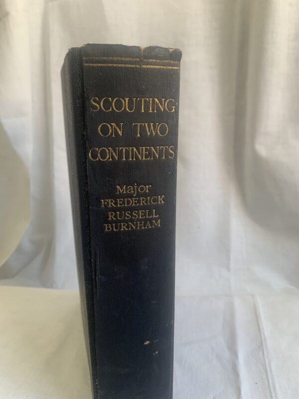 Scouting on Two Continents. Burnham, Major Frederick Russell,