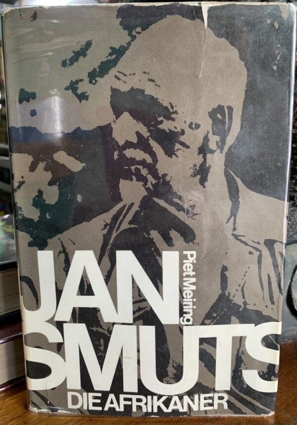 Smuts die Afrikaner - Piet Meiring
