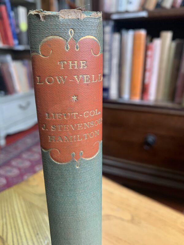 The Low-Veld: Its Wild Life and Its People - James Stevenson-Hamilton  (Lieut.-Col)