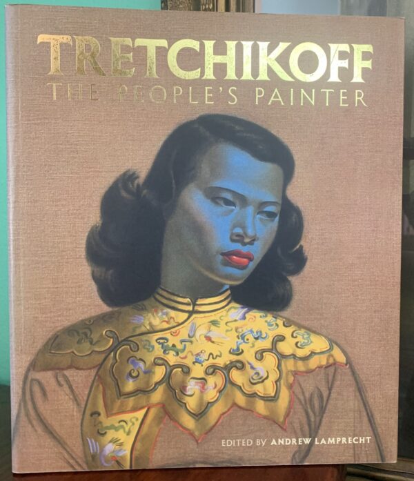 Tretchikoff the Peoples Painter - Andrew Lambrecht