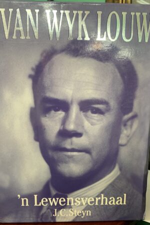 Van Wyk Louw: ‘n Lewensverhaal – J. C. Steyn (Deel 1 en Deel 2 in a "slipcover"